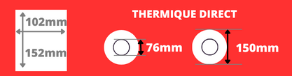 Bobine d'étiquettes blanche thermique direct 102x152mm avec mandrin de 76mm, diamètre du rouleau 150mm