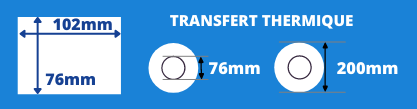 Rouleau d'étiquettes 102x76mm transfert thermique, mandrin de 76mm, diamètre de la bobine 200mm