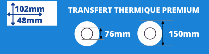 Rouleau d'étiquettes blanche transfert thermique de qualité 102x48mm mandrin de 76mm, diamètre bobine 150mm
