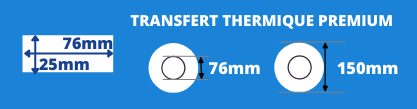 Rouleau d'étiquettes transfert thermique premium 76x25mm blanche mandrin de 76mm, diamètre 200mm